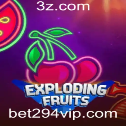 bet294 - ExplodingFruits: Descubra a Emoção e Regras do Jogo de Cassino Online
